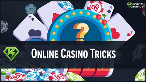online casino tricks|online casino tricks lucky 7.